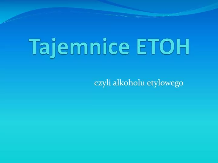 tajemnice etoh