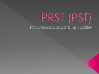 prst pst