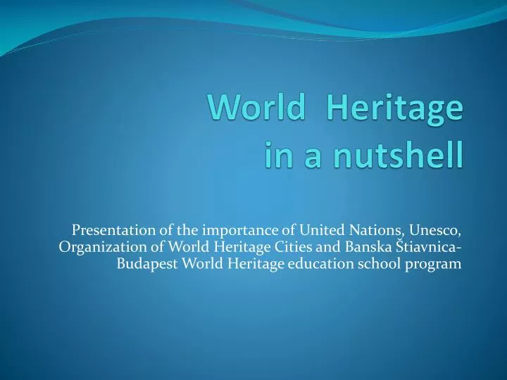 world heritage in a nutshell