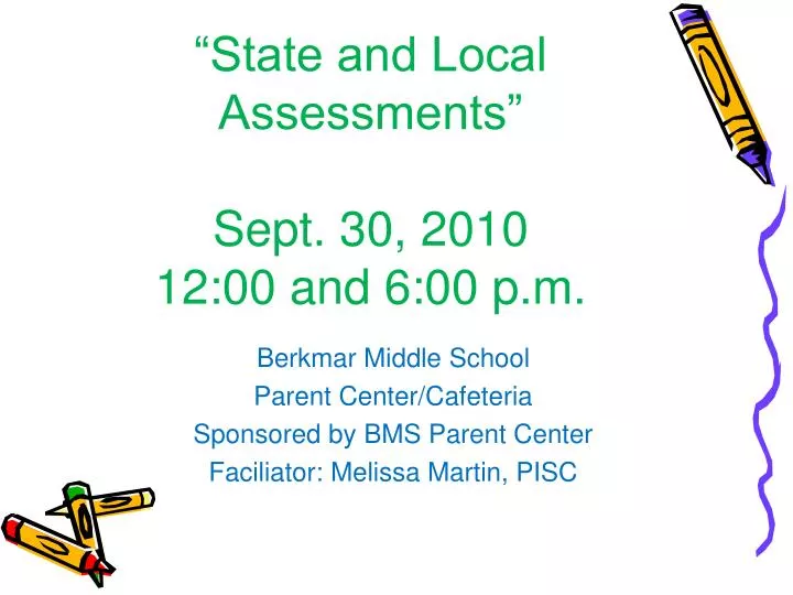 state and local assessments sept 30 2010 12 00 and 6 00 p m