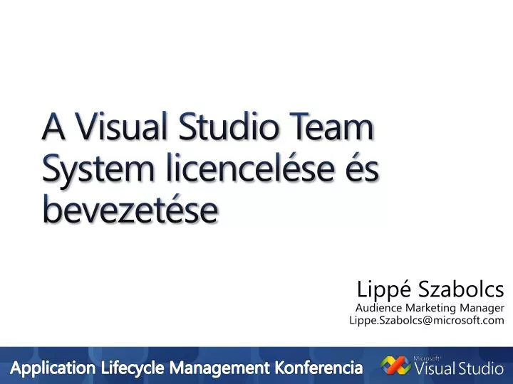 a visual studio team system licencel se s bevezet se