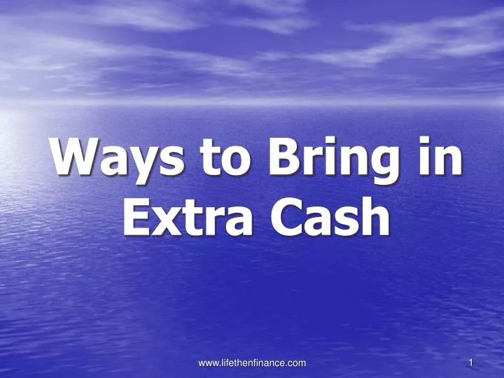 ways to bring in extra cash