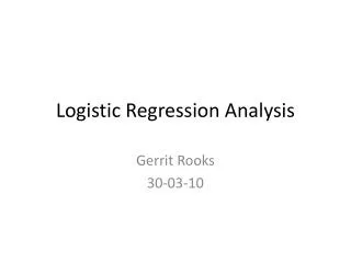 Logistic Regression Analysis