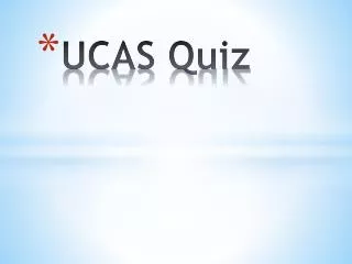 UCAS Quiz