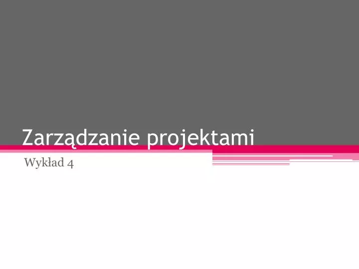 zarz dzanie projektami