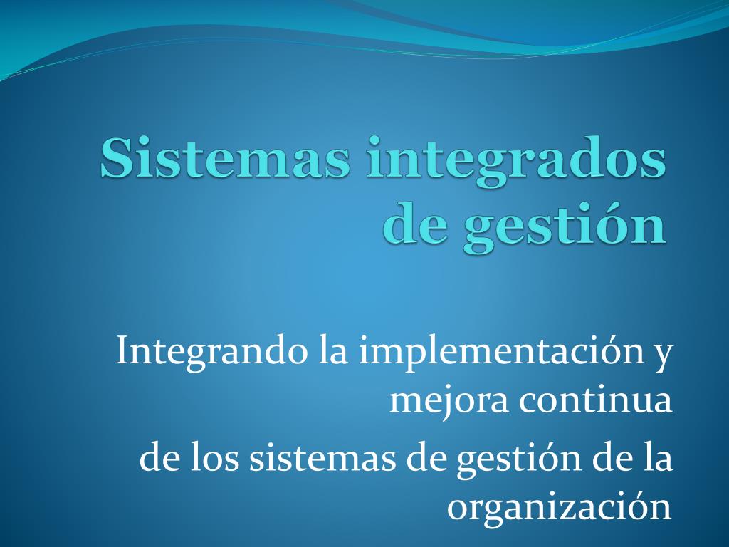 PPT - Sistemas integrados de gestión PowerPoint Presentation, free ...