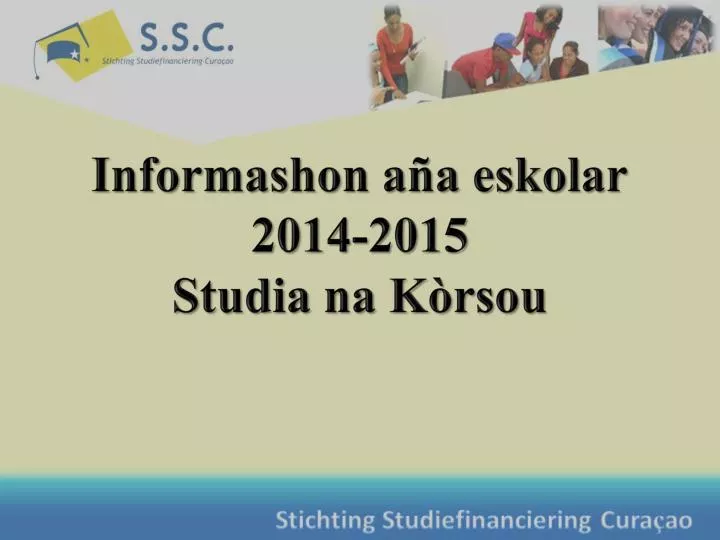 informashon a a eskolar 2014 2015 studia na k rsou