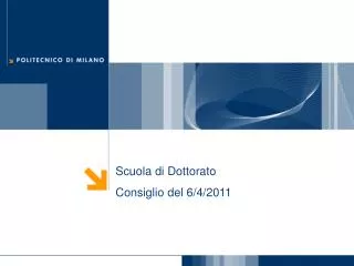Scuola di Dottorato Consiglio del 6 / 4 /2011