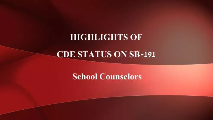 highlights of cde status on sb 191