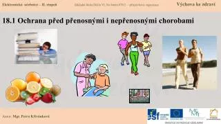 18 1 ochrana p ed p enosn mi i nep enosn mi chorobami