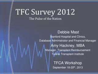 TFC Survey 2012 The Pulse of the Nation