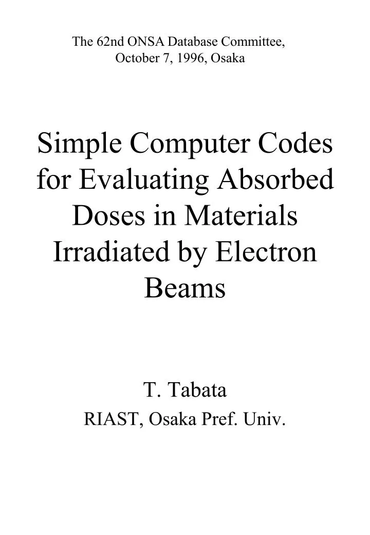 simple computer codes for evaluating absorbed doses in materials irradiated by electron beams