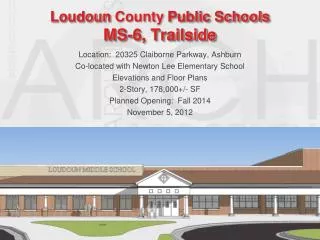 Loudoun County Public Schools MS-6, Trailside