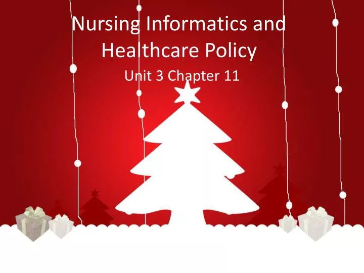 nursing informatics and healthcare policy