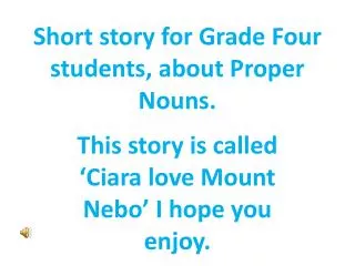 Short story for Grade Four students, about Proper Nouns.
