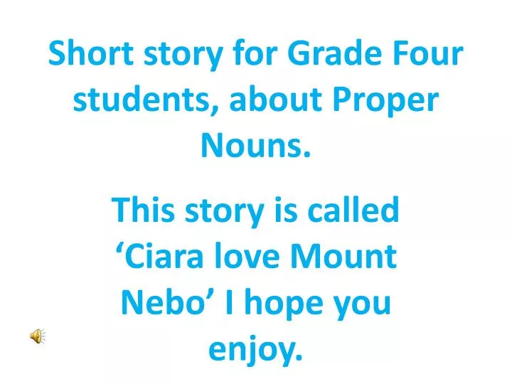 short story for grade four students about proper nouns