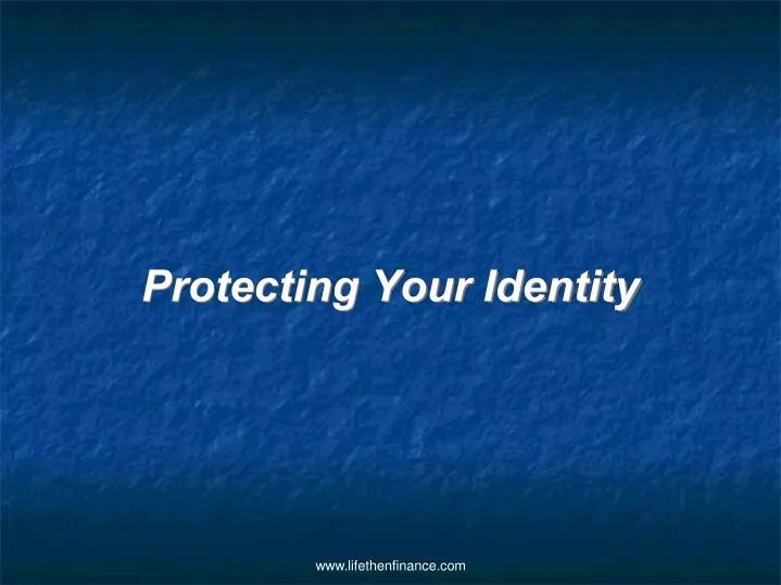 protecting your identity