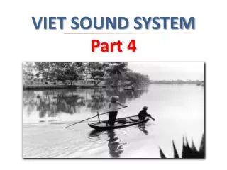 VIET SOUND SYSTEM Part 4