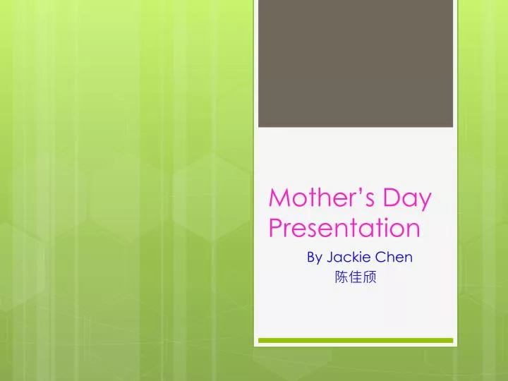 mother s day presentation