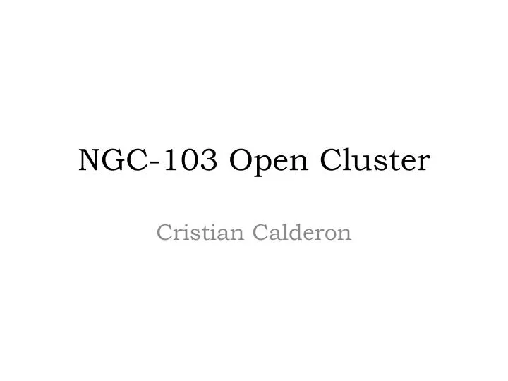 ngc 103 open cluster