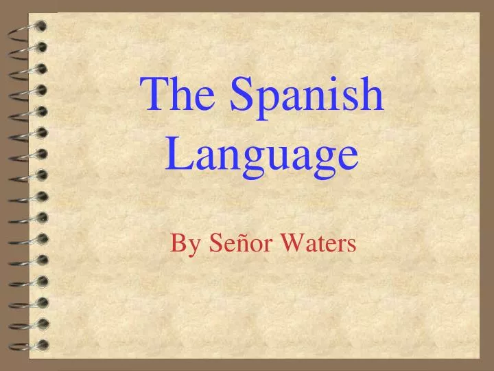 the spanish language