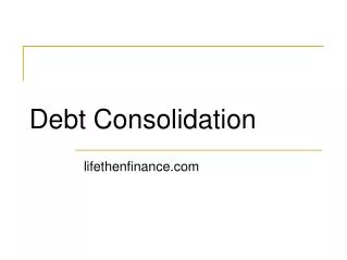 Debt consolidation