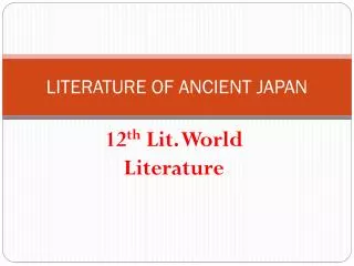 LITERATURE OF ANCIENT JAPAN