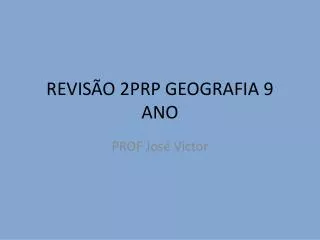 revis o 2prp geografia 9 ano