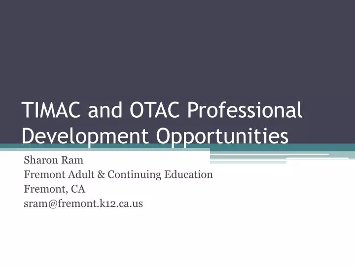 timac and otac professional development opportunities
