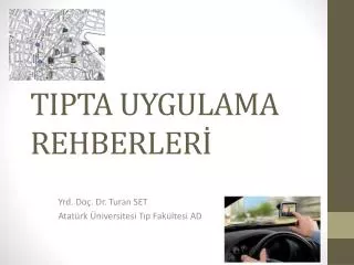 tipta uygulama rehberler