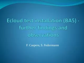 Ecloud test installation (BA5) - further findings and observations