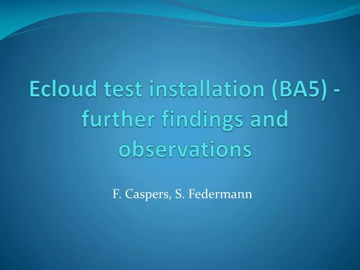 ecloud test installation ba5 further findings and observations