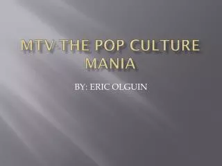 MTV-THE POP CULTURE MANIA
