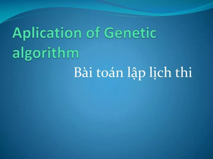 aplication of genetic algorithm