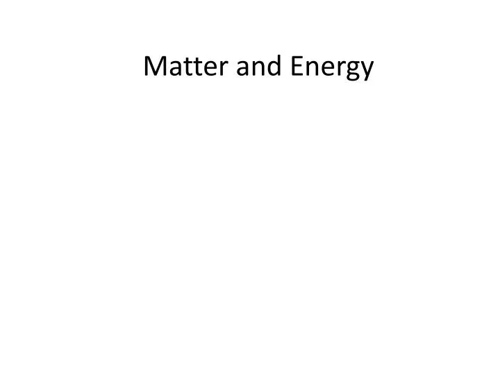 matter and energy