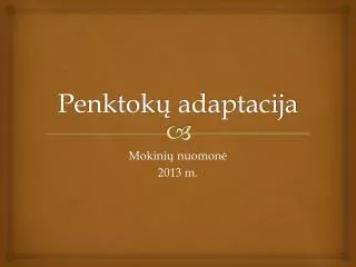penktok adaptacija