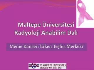 maltepe niversitesi radyoloji anabilim dal