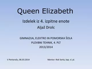 Queen Elizabeth