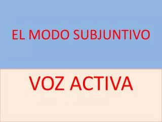 el modo subjuntivo