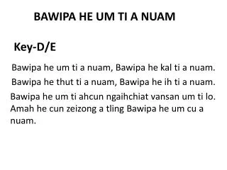 bawipa he um ti a nuam key d e