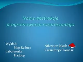 nowe abstrakcje programowania rozproszonego