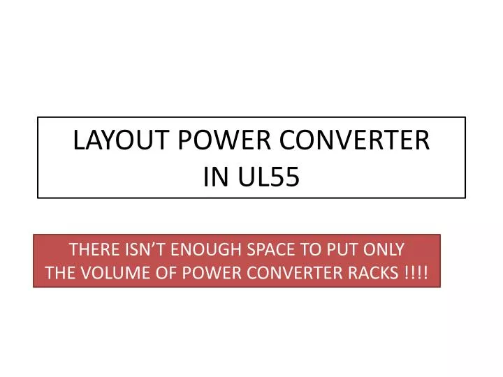 layout power converter in ul55