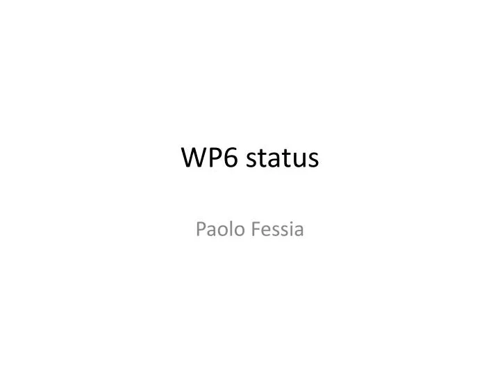 wp6 status