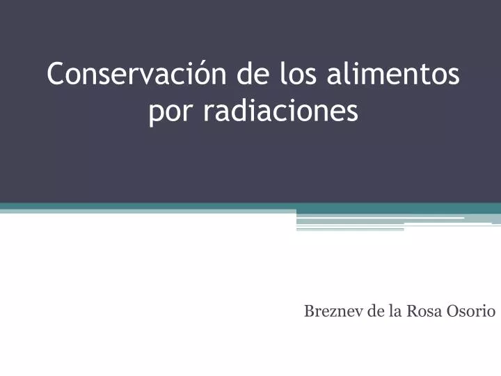 conservaci n de los alimentos por radiaciones