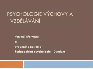 psychologie v chovy a vzd l v n
