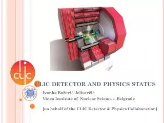 clic detector and physics status