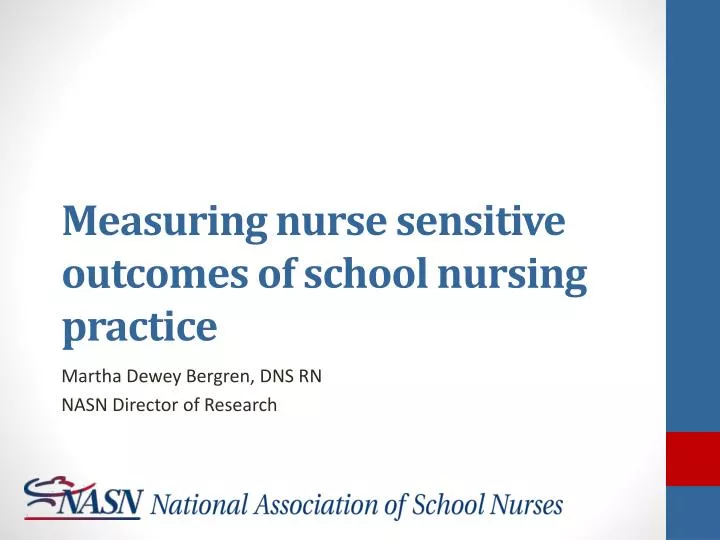 measuring nurse sensitive outcomes of school nursing practice