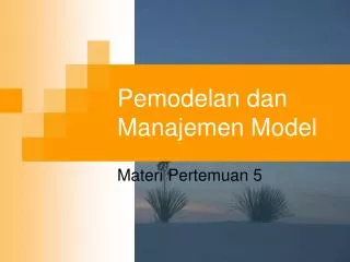 pemodelan dan manajemen model