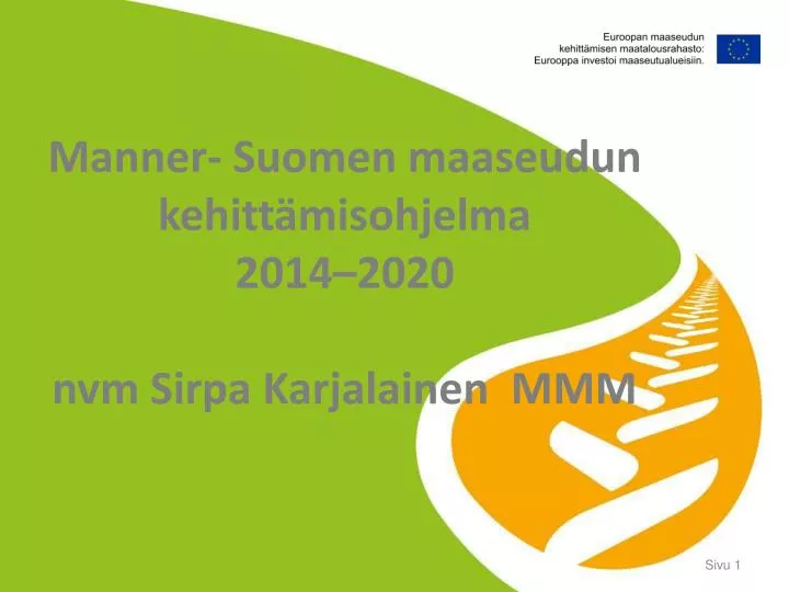manner suomen maaseudun kehitt misohjelma 2014 2020 nvm sirpa karjalainen mmm