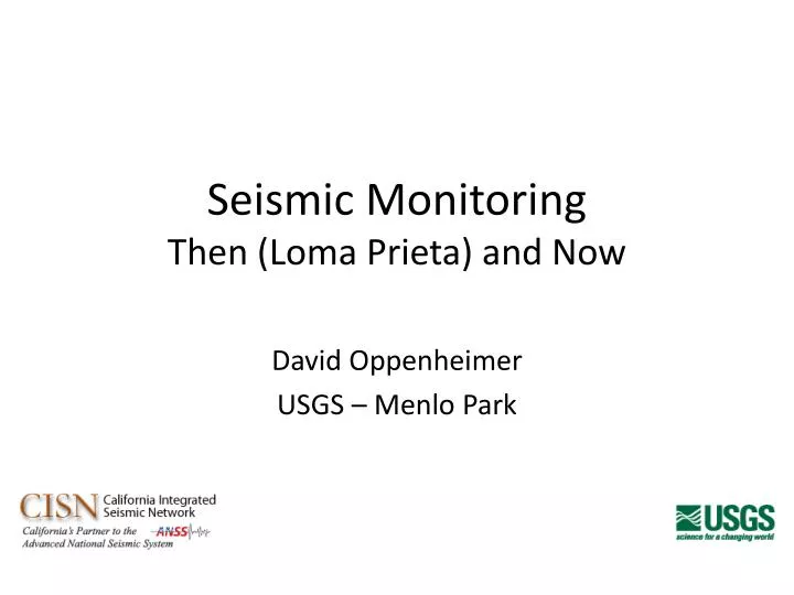 seismic monitoring then loma prieta and now